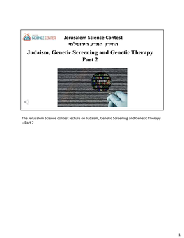Judaism, Genetic Screening and Genetic Therapy Part 2
