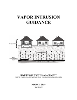 (DWM) Vapor Intrusion Guidance Document Was Developed Using Established Guidance from U.S
