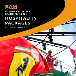 Hospitality Packages 10Th - 12Th September 2021