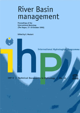 International Workshop on River Basin Management - Proceedings International Workshop on River Basin Management