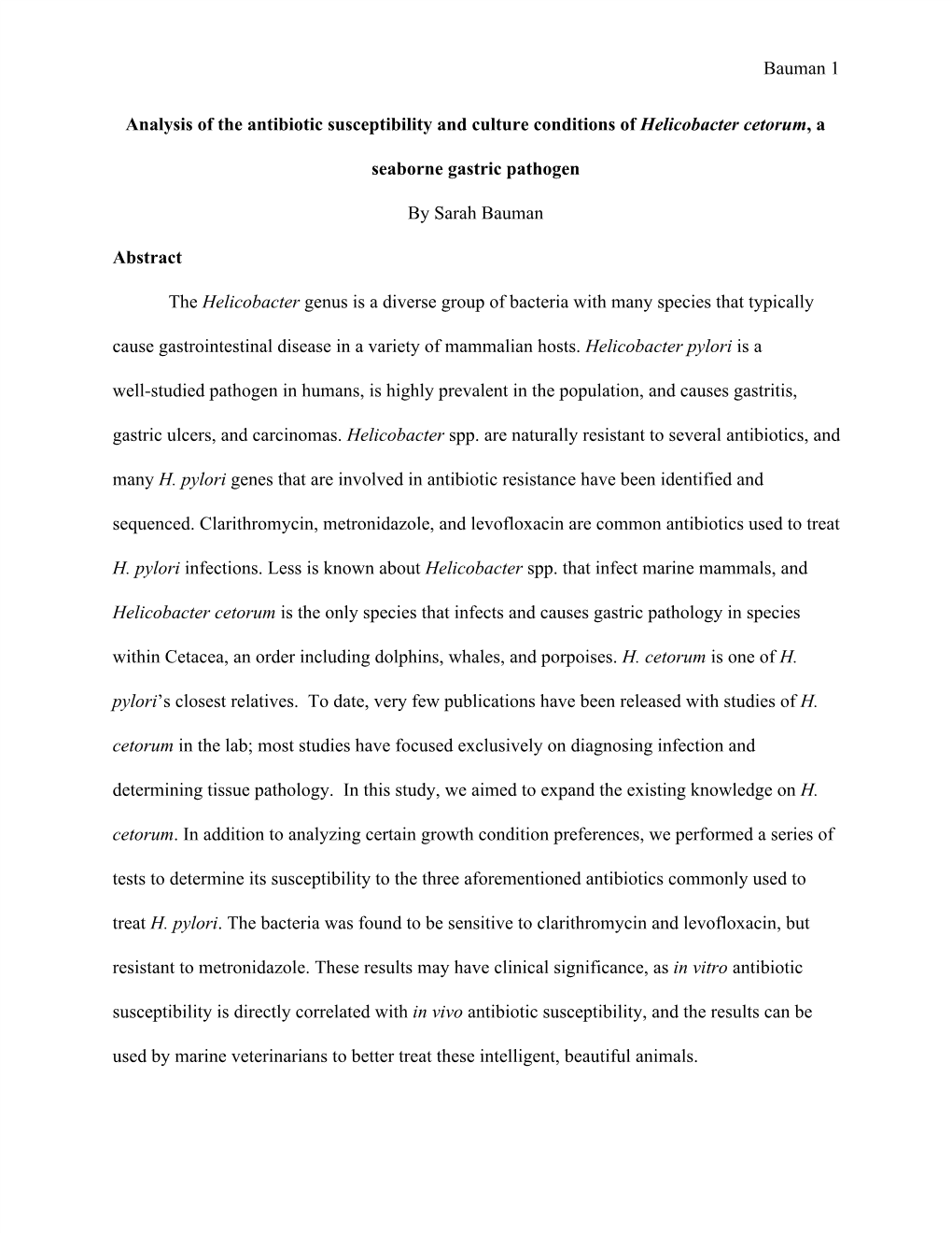 Bauman 1 Analysis of the Antibiotic Susceptibility and Culture Conditions