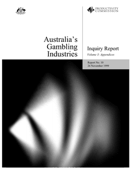 Australia's Gambling Industries 3 Consumption of Gambling
