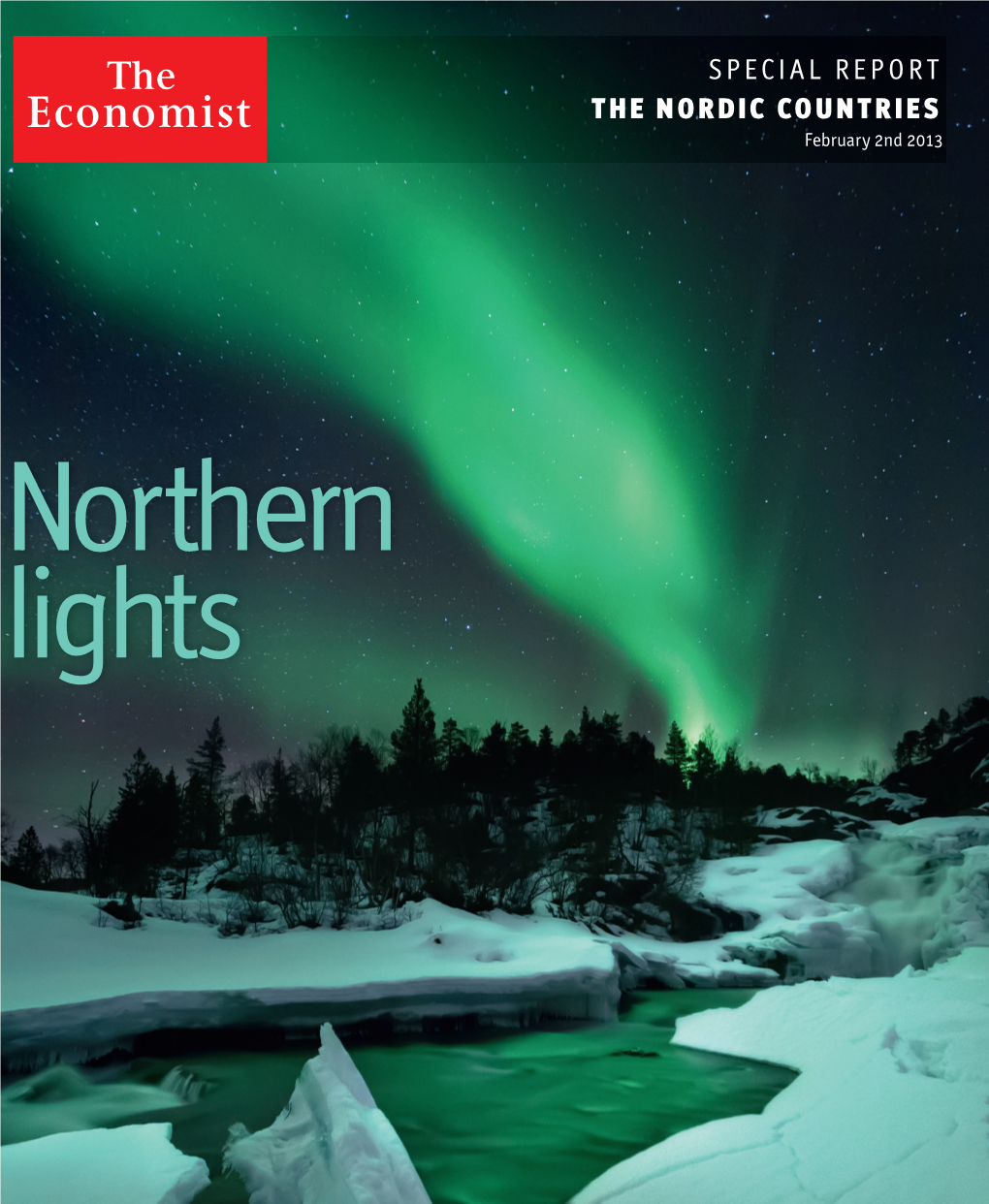 SPECIAL REPORT the NORDIC COUNTRIES February 2Nd 2013