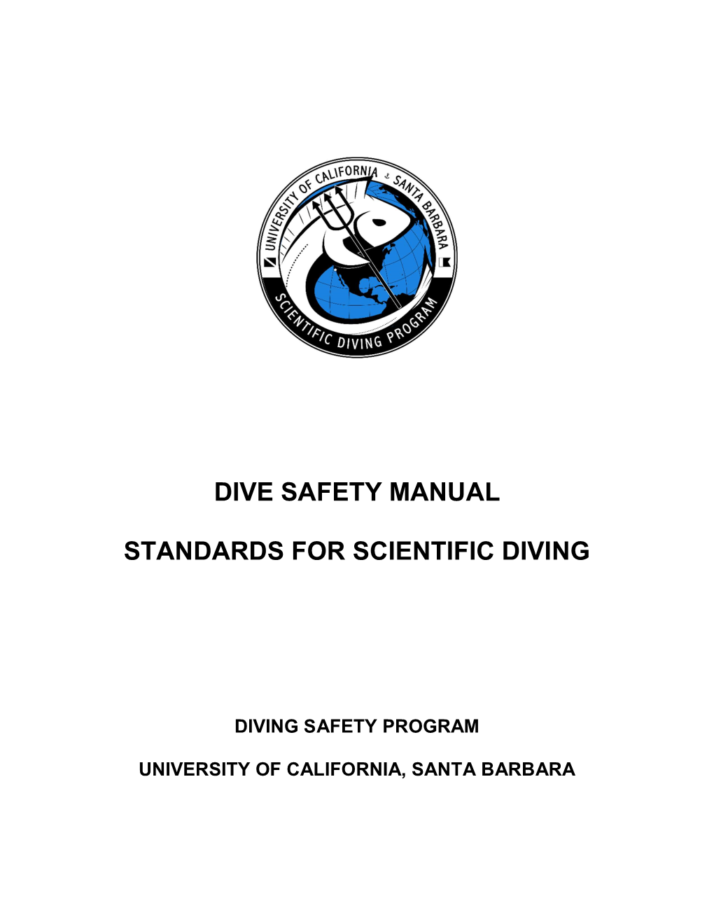 Dive Safety Manual Standards for Scientific Diving