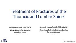 Treatment of Fractures of the Thoracic and Lumbar Spine