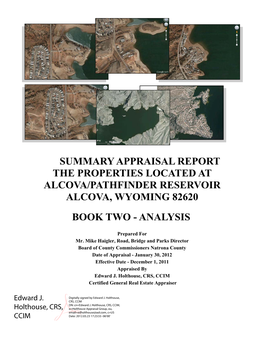 Summary Appraisal Report the Properties Located at Alcova/Pathfinder Reservoir Alcova, Wyoming 82620 Book Two - Analysis
