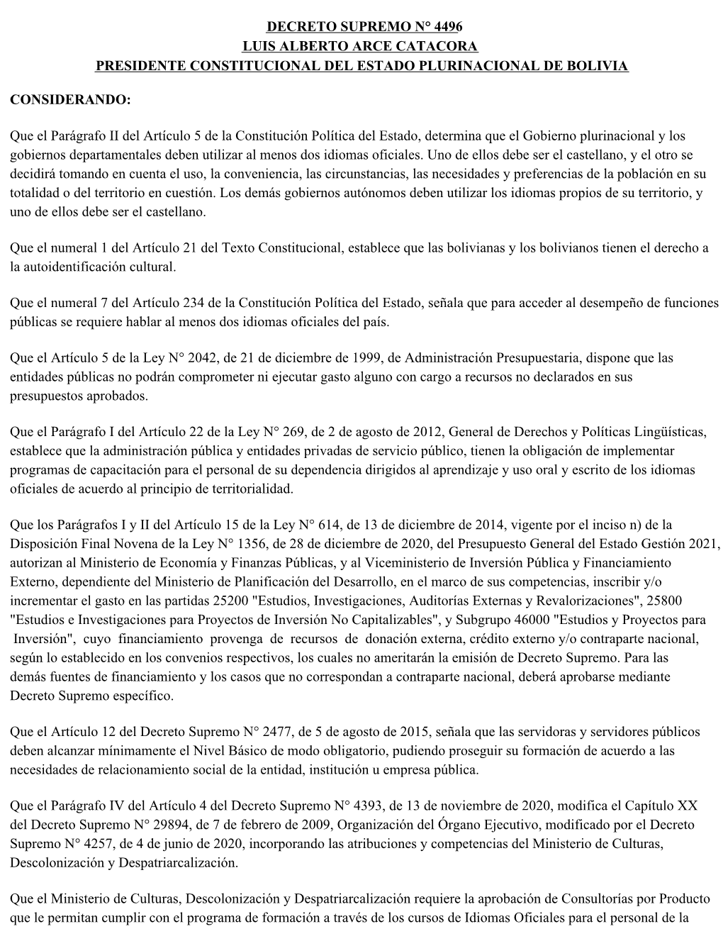 Decreto Supremo N° 4496 Luis Alberto Arce Catacora Presidente Constitucional Del Estado Plurinacional De Bolivia