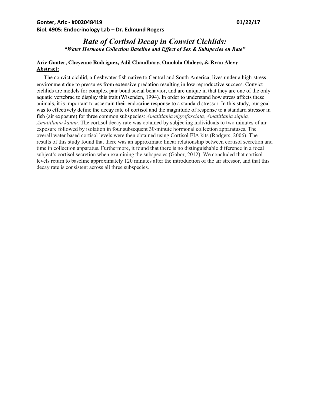 Rate of Cortisol Decay in Convict Cichlids: “Water Hormone Collection Baseline and Effect of Sex & Subspecies on Rate”