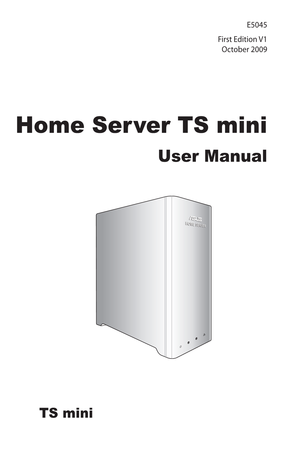 Home Server TS Mini User Manual
