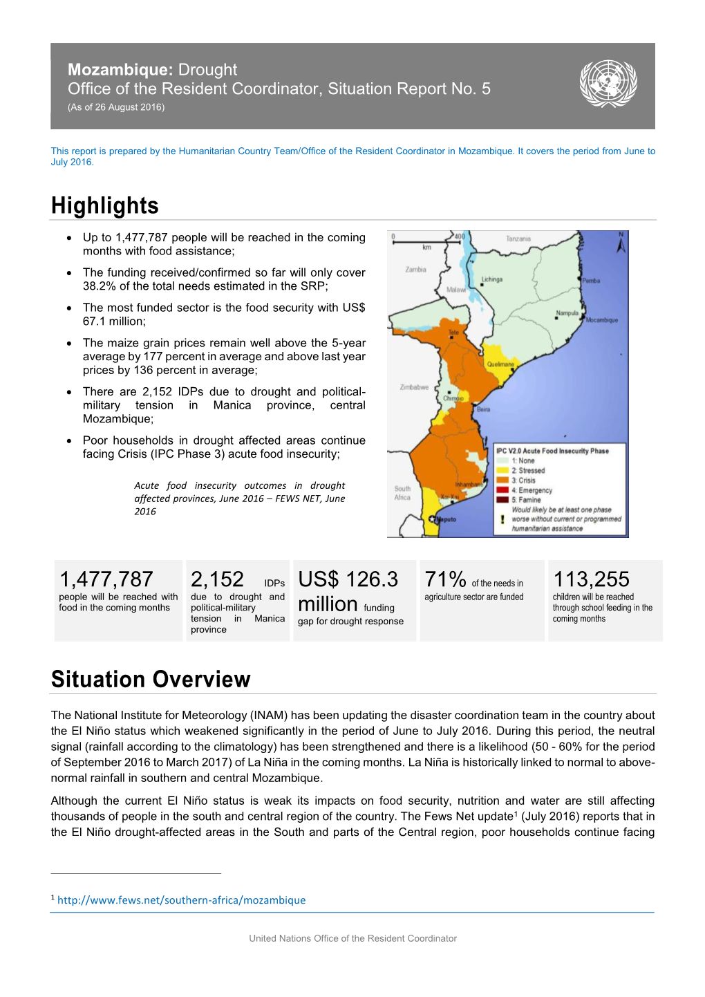 Highlights Situation Overview