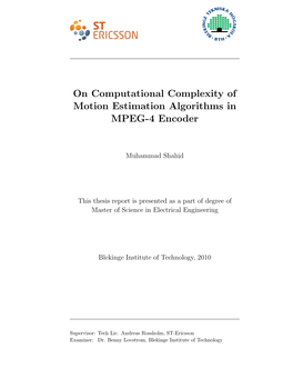 On Computational Complexity of Motion Estimation Algorithms in MPEG-4 Encoder