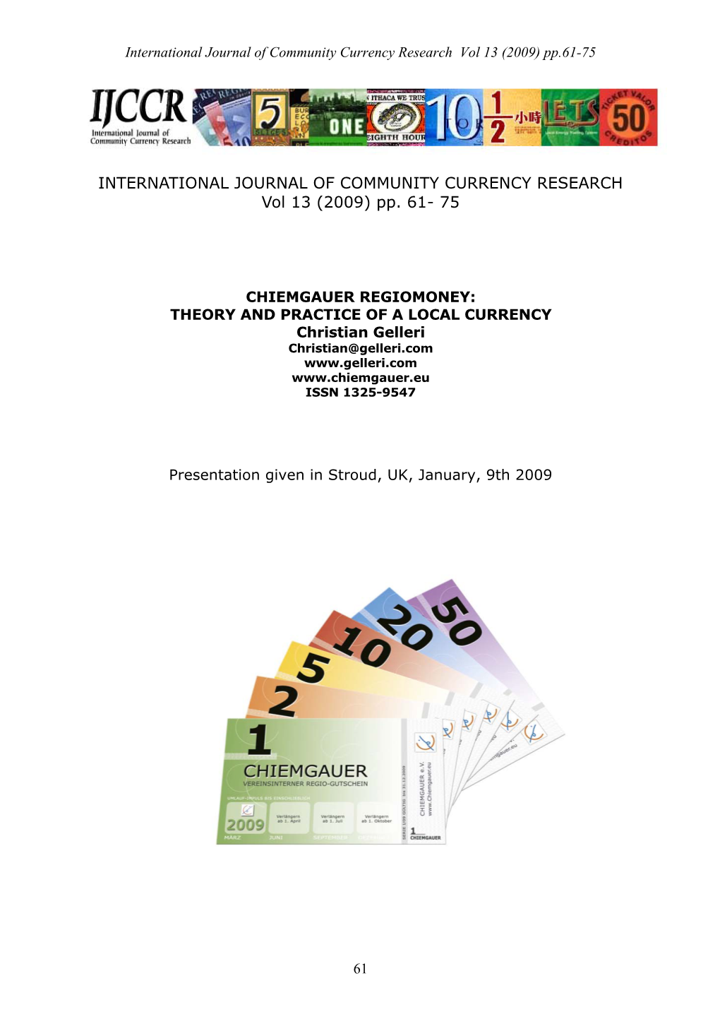 INTERNATIONAL JOURNAL of COMMUNITY CURRENCY RESEARCH Vol 13 (2009) Pp. 61- 75