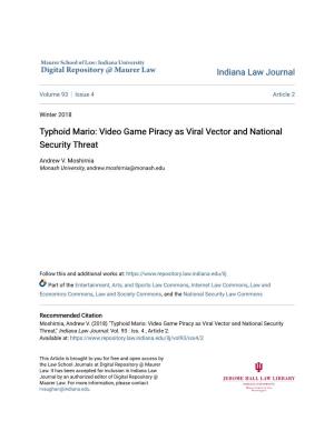 Video Game Piracy As Viral Vector and National Security Threat