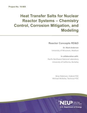 Heat Transfer Salts for Nuclear Reactor Systems – Chemistry Control, Corrosion Mitigation, and Modeling