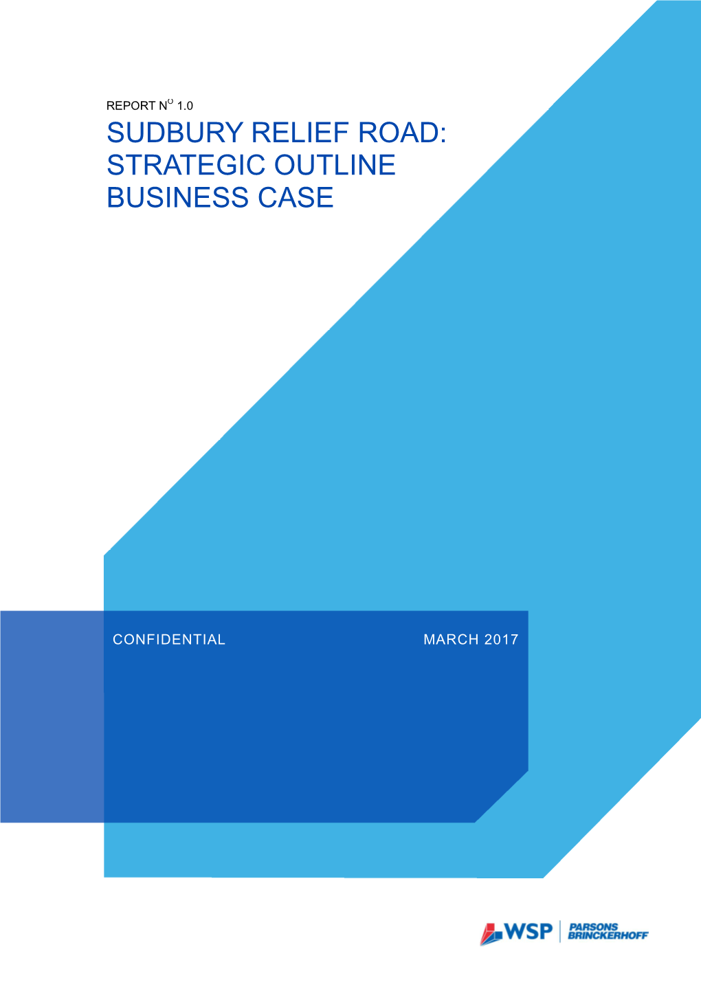 Sudbury Relief Road: Strategic Outline Business Case