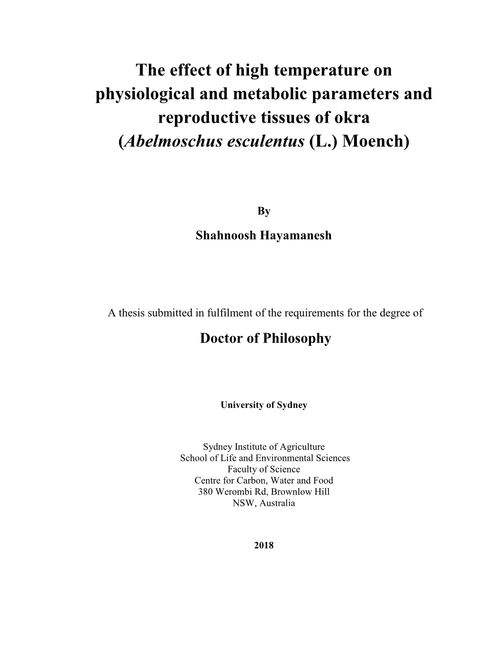 The Effect of High Temperature on Physiological and Metabolic Parameters and Reproductive Tissues of Okra (Abelmoschus Esculentus (L.) Moench)