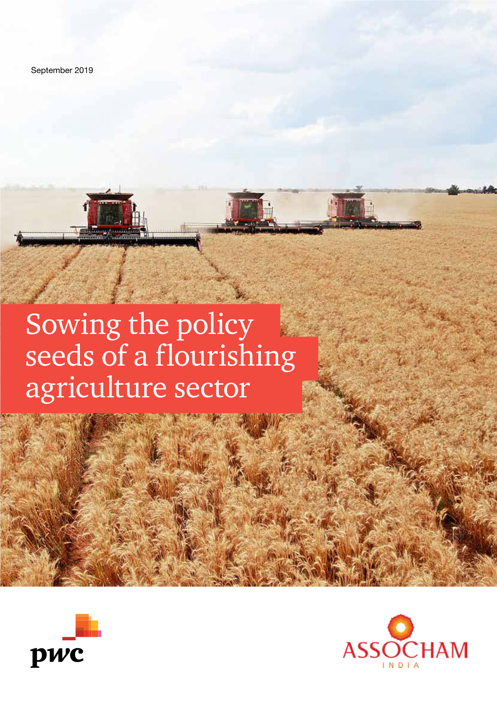 Sowing the Policy Seeds of a Flourishing Agriculture Sector Table of Contents