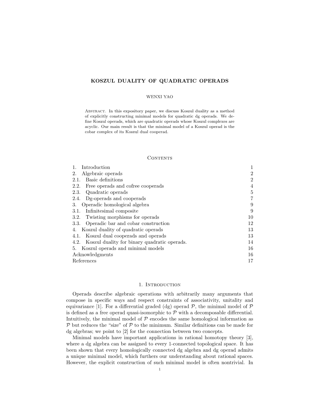 KOSZUL DUALITY of QUADRATIC OPERADS Contents 1. Introduction