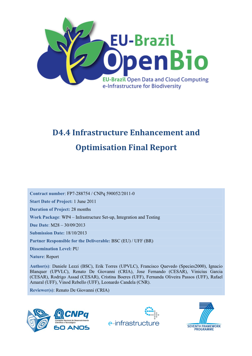 D4.4 Infrastructure Enhancement and Optimisation Final Report