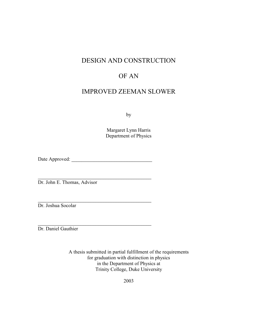 Design and Construction of an Improved Zeeman Slower