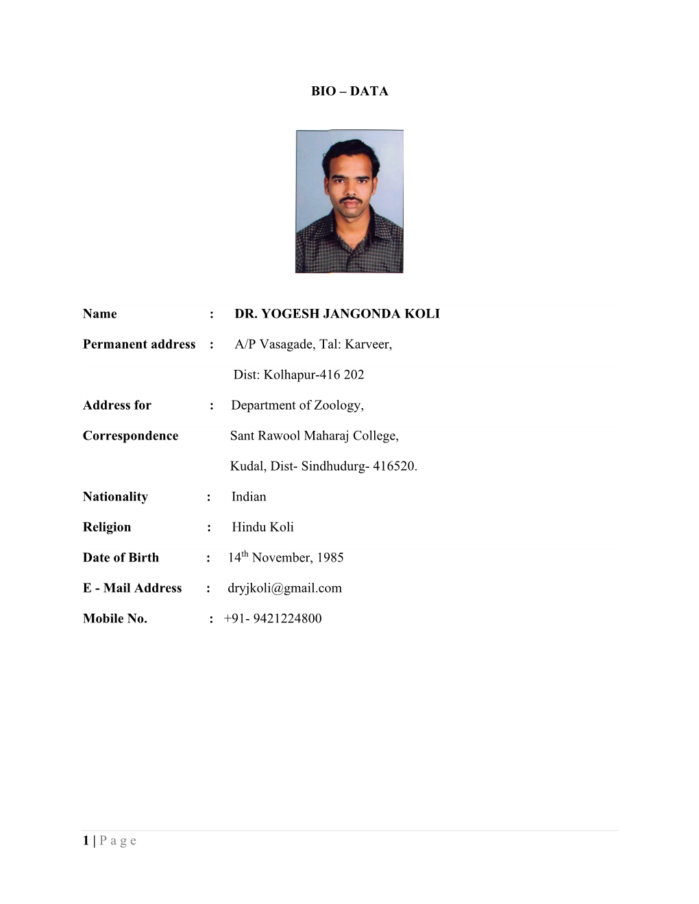 1 | Page BIO – DATA Name : DR. YOGESH JANGONDA KOLI