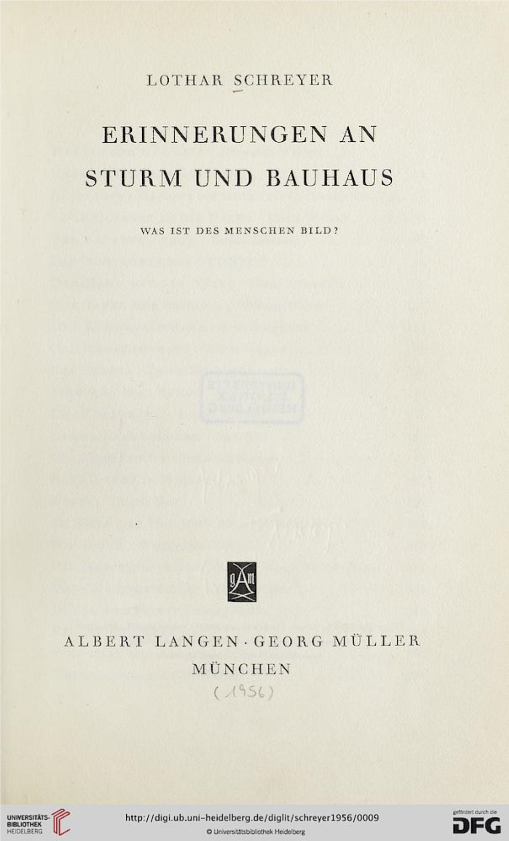 Erinnerungen an Sturm Und Bauhaus