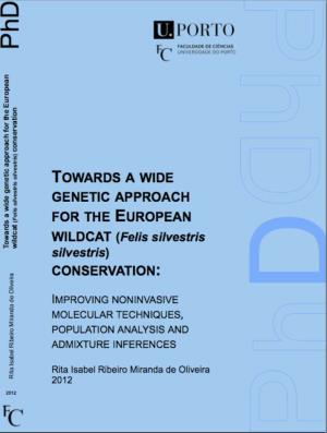 TOWARDS a WIDE GENETIC APPROACH for the EUROPEAN WILDCAT (Felis Silvestris Silvestris) CONSERVATION