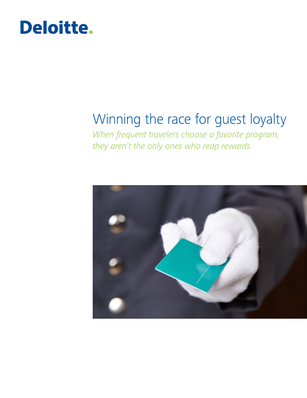 Winning the Race for Guest Loyalty Download the Report