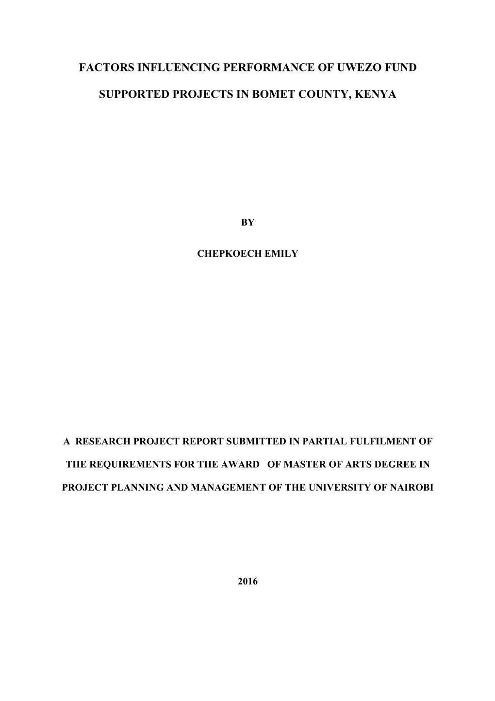 Factors Influencing Performance of Uwezo Fund Supported Projects in Chepalungu Constituency