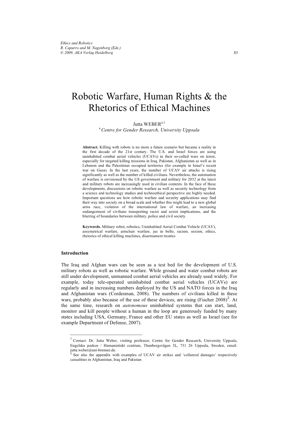 Robotic Warfare, Human Rights & the Rhetorics of Ethical Machines