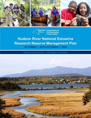 Hudson River National Estuarine Research Reserve Management Plan OCTOBER 1, 2019–OCTOBER 1, 2024