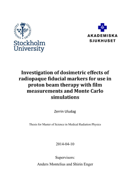 Investigation of Dosimetric Effects of Radiopaque Fiducial Markers for Use in Proton Beam Therapy with Film Measurements and Monte Carlo Simulations