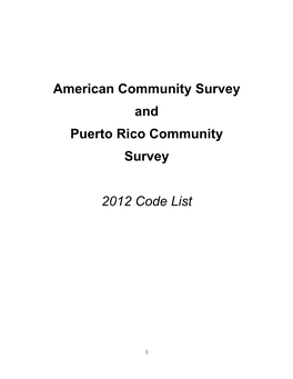 American Community Survey and Puerto Rico Community Survey 2012 Code List