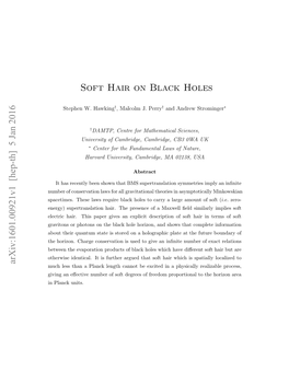 Soft Hair on Black Holes Arxiv:1601.00921V1 [Hep-Th] 5 Jan