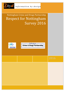 Nottingham Crime and Drugs Partnership Respect for Nottingham Survey 2016