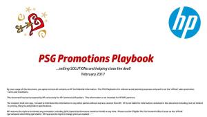PSG Promotions Playbook …Selling Solutions and Helping Close the Deal! February 2017