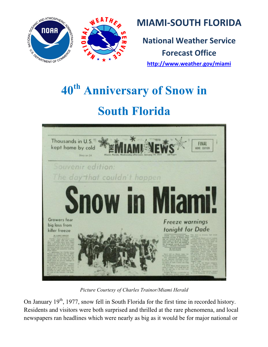 40 Anniversary of Snow in South Florida