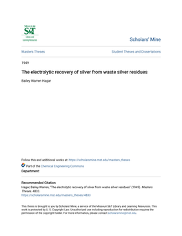 The Electrolytic Recovery of Silver from Waste Silver Residues