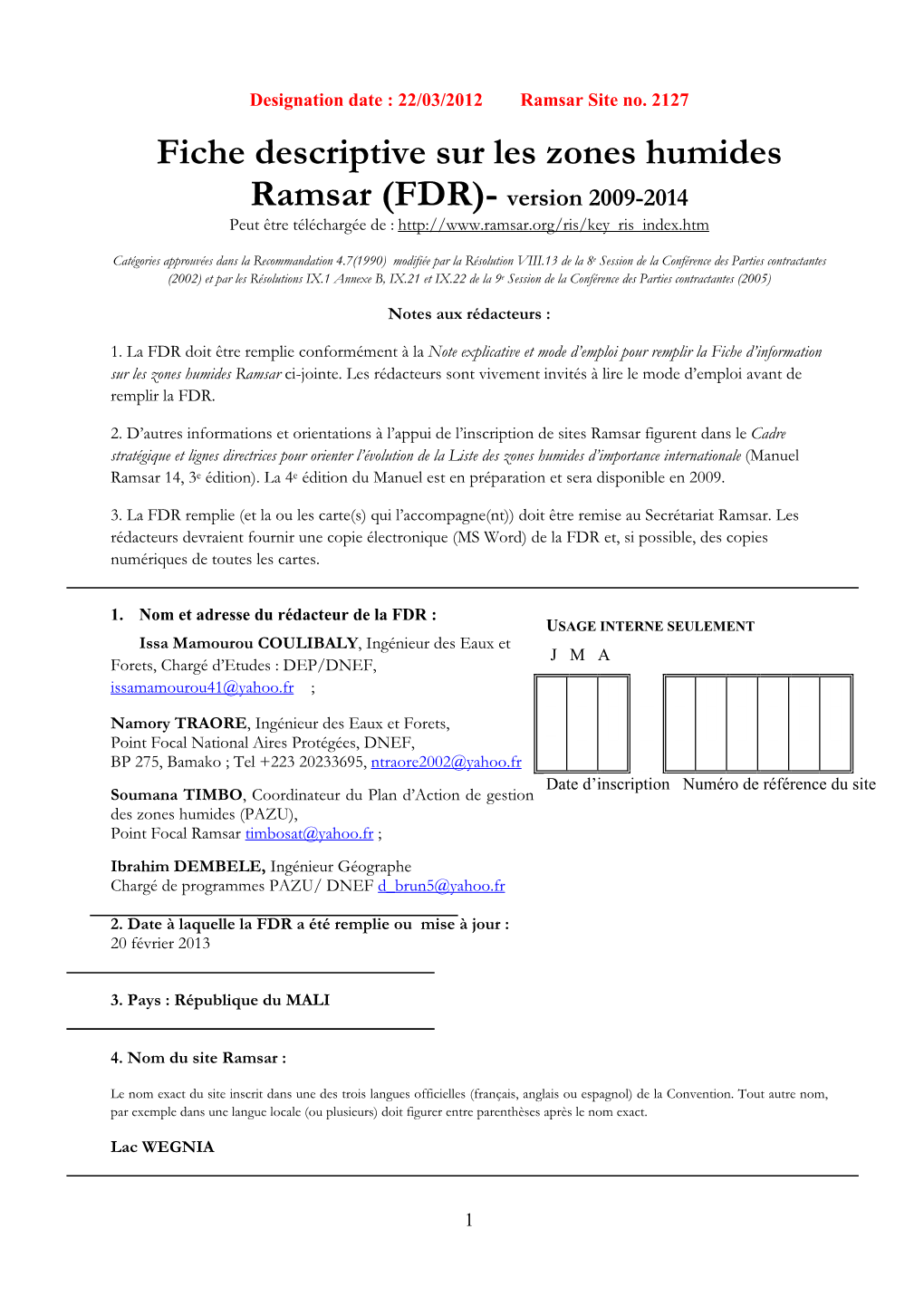 Fiche Descriptive Sur Les Zones Humides Ramsar (FDR)- Version 2009-2014 Peut Être Téléchargée De