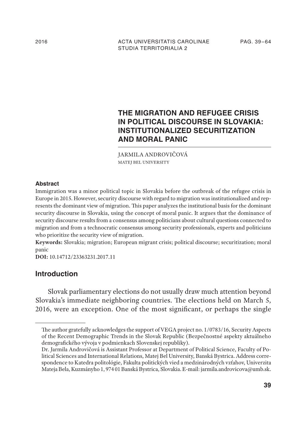 The Migration and Refugee Crisis in Political Discourse in Slovakia: Institutionalized Securitization and Moral Panic