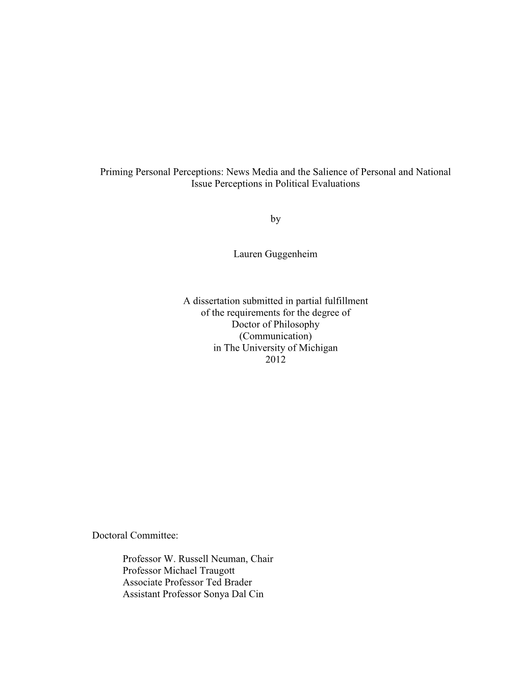 News Media and the Salience of Personal and National Issue Perceptions in Political Evaluations By