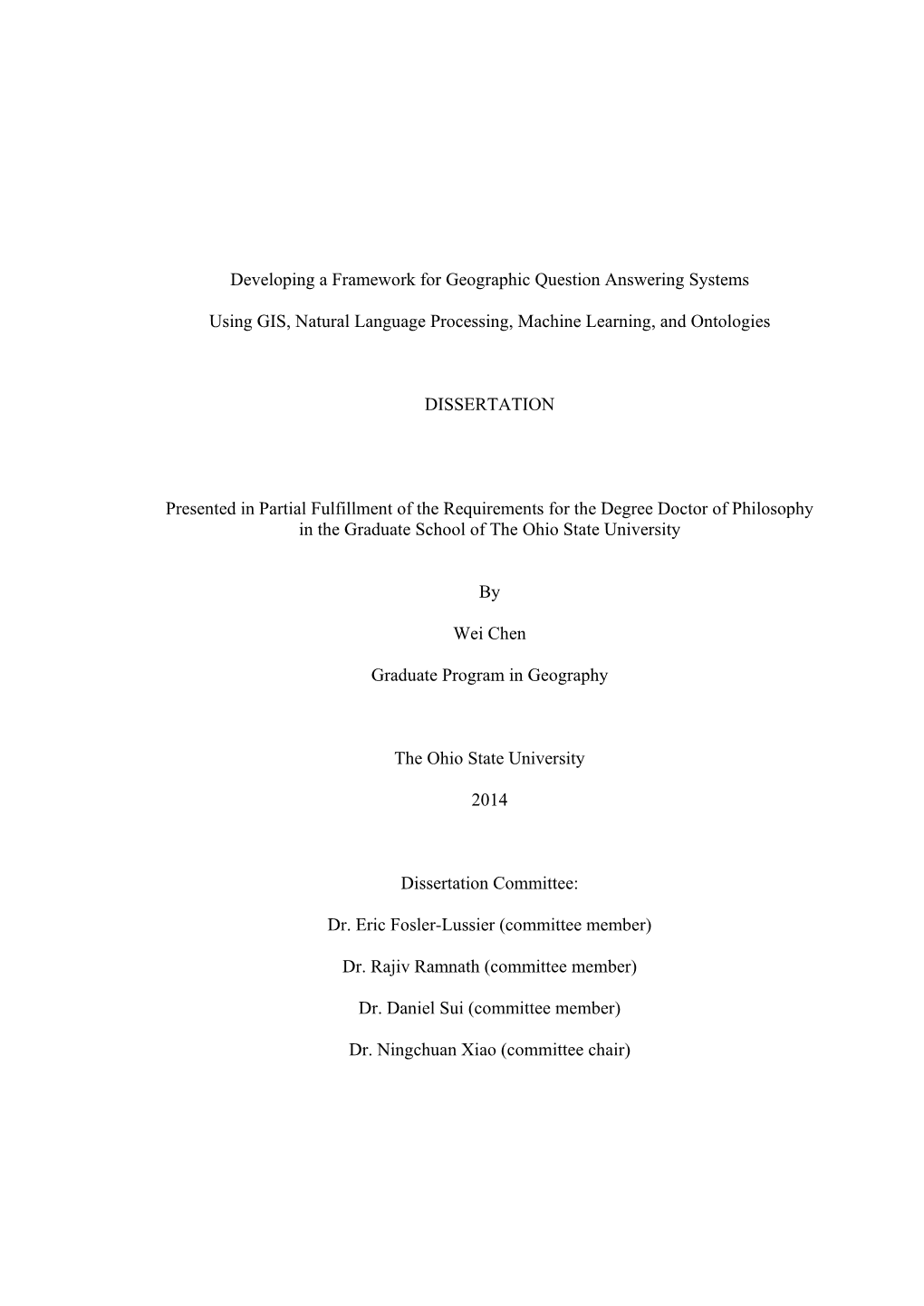 Developing a Framework for Geographic Question Answering Systems