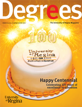 Happy Centennial Celebrating 100 Years of Excellence in Education