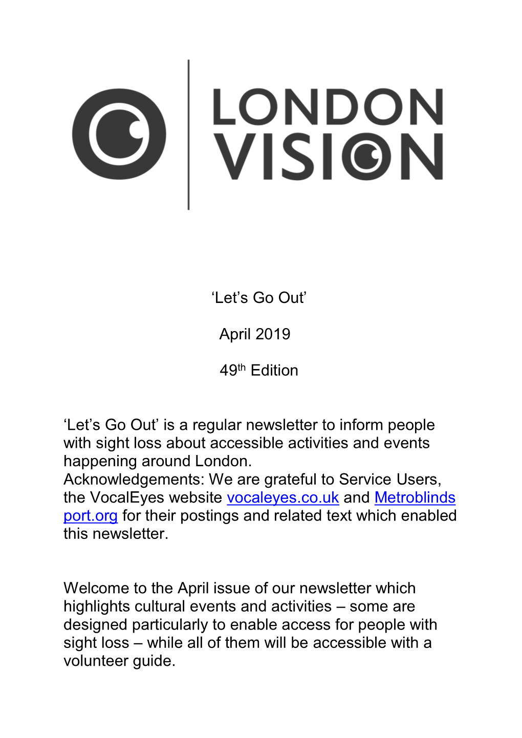 April 2019 49Th Edition 'Let's Go Out' Is a Regular Newsletter to Inform People with Sight Loss