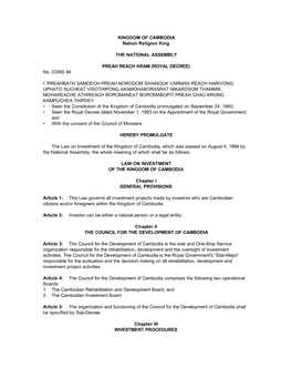 Law on Investment of the Kingdom of Cambodia, Which Was Passed on August 4, 1994 by the National Assembly, the Whole Meaning of Which Shall Be As Follows