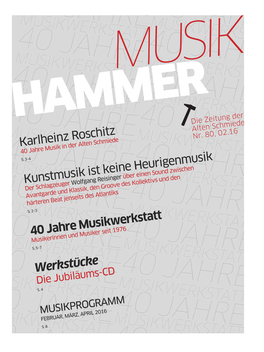 Die Zeitung Der Alten Schmiede Nr. 80, 02.16 #2 Der Musik Hammer Nr