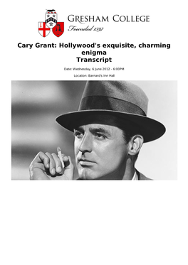 Cary Grant: Hollywood's Exquisite, Charming Enigma Transcript