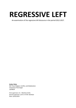 REGRESSIVE LEFT an Examination of the Regressive Left Discourse in the Period 2012-2017