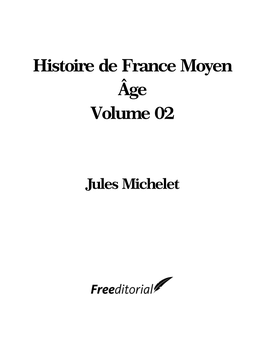 Histoire De France Moyen Âge Volume 02