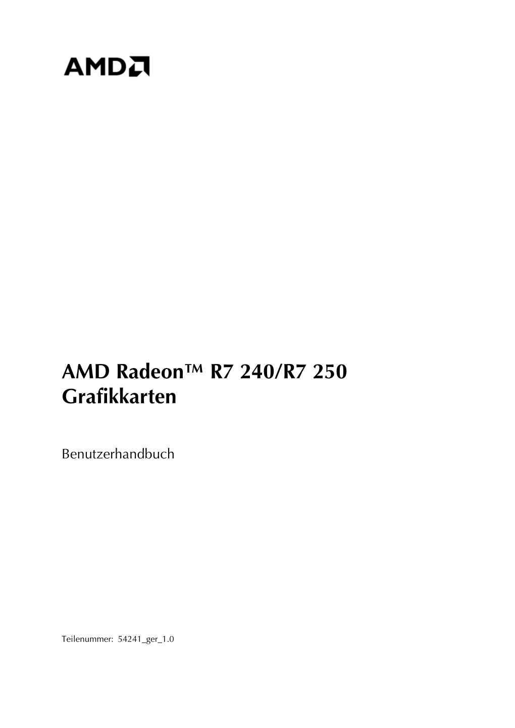 AMD Radeon™ R7 240/R7 250 Grafikkarten